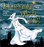 158 výška Jak maminka vylezla na věž Stránka pro bezvadné děti, takže pro vás!
