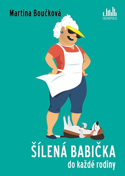 Šílená babička do každé rodiny Martina Boučková rodinná komedie